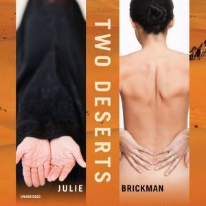 Two Deserts: Stories, Julie Brickman