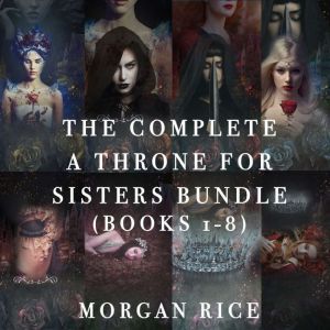 Throne for Sisters Bundle A Throne f..., Morgan Rice