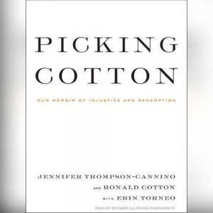 picking cotton our memoir of injustice and redemption