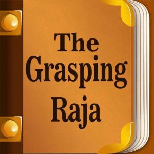 The Grasping Raja, Algernon FreemanMitford