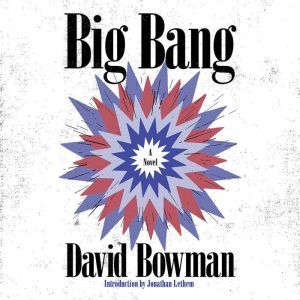 Big Bang, David Bowman