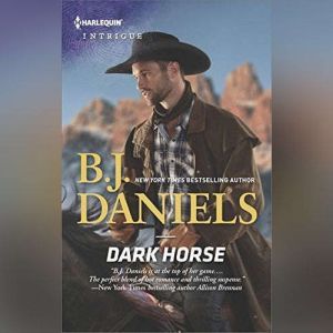 Dark Horse, B. J. Daniels
