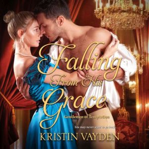Falling from His Grace, Kristin Vayden