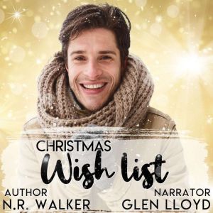 Christmas Wish List, N.R. Walker