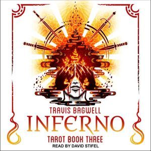 Awaken Online Inferno, Travis Bagwell