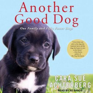 Another Good Dog, Cara Sue Achterberg