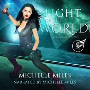 Light of the World, Michelle Miles