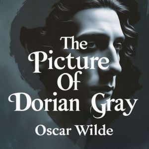 The Picture of Dorian Gray, Oscar Wilde