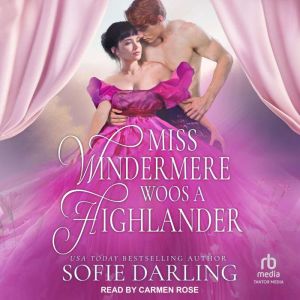 Miss Windermere Woos A Highlander, Sofie Darling