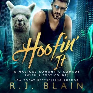 Hoofin' It: A Magical Romantic Comedy (with a body count) (#2)