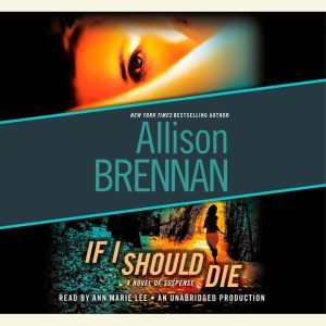 If I Should Die, Allison Brennan