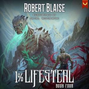 1 Lifesteal, Volume 4, Robert Blaise