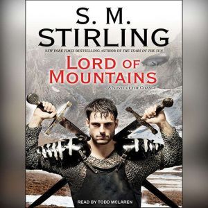 Lord of Mountains, S. M. Stirling