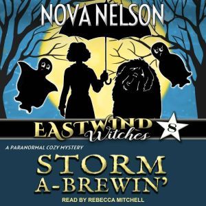 Storm aBrewin, Nova Nelson