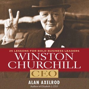 Winston Churchill CEO, Alan Axelrod