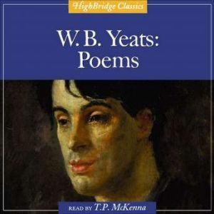 W. B. Yeats Poems, William Yeats