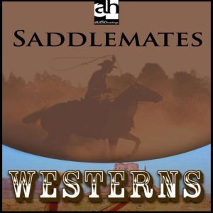 Saddlemates, Les Savage, Jr.