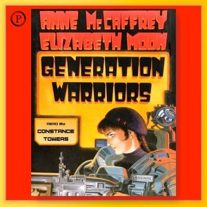 Generation Warriors, Anne McCaffrey