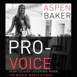 ProVoice, Aspen Baker