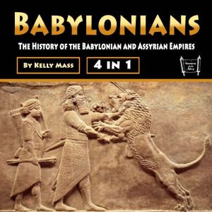 Babylonians, Kelly Mass