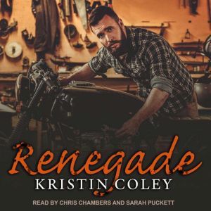 Renegade, Kristin Coley