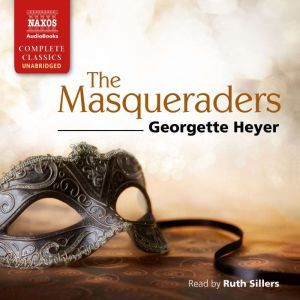 The Masqueraders, Georgette Heyer