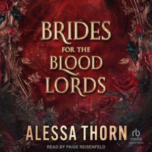 Brides for the Blood Lords: Books 1-3