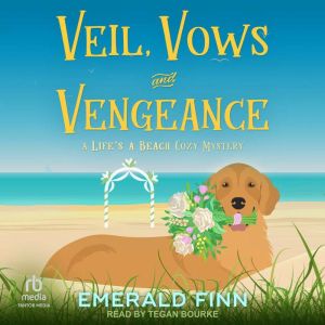 Veil, Vows and Vengeance