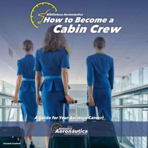 How to Become a  Cabin Crew