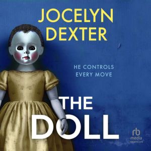 The Doll, Jocelyn Dexter