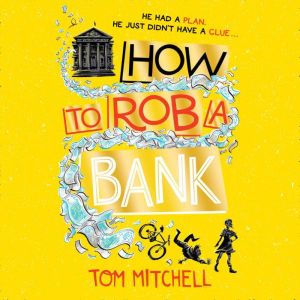 How to Rob a Bank, Tom Mitchell