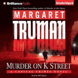 Murder on K Street, Margaret Truman