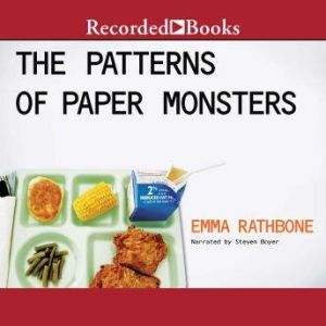 The Patterns of Paper Monsters, Emma Rathbone