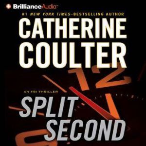 Split Second, Catherine Coulter