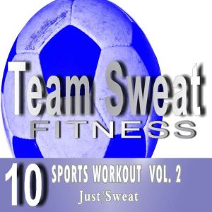 Sports Workout Volume 2, Antonio Smith