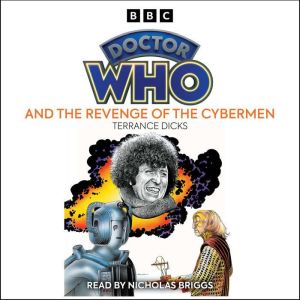 Doctor Who and the Revenge of the Cybermen: 4th Doctor Novelisation