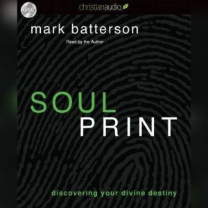 Soulprint, Mark Batterson