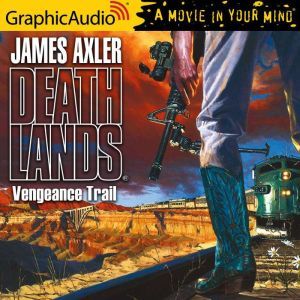 Vengeance Trail, James Axler