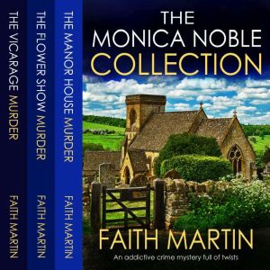 The Monica Noble Collection, Faith Martin