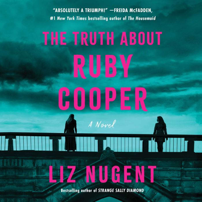 The Truth About Ruby Cooper, Liz Nugent