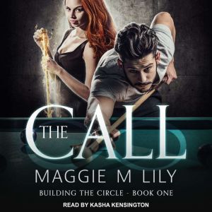 The Call, Maggie M. Lily