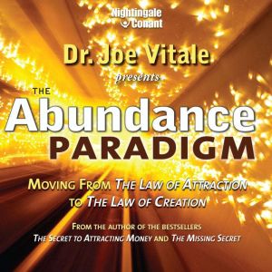 The Abundance Paradigm, Joe Vitale