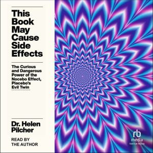 This Book May Cause Side Effects, Dr. Helen Pilcher