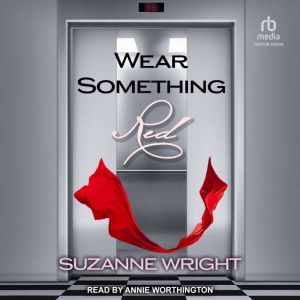 Wear Something Red Anthology, Suzanne Wright