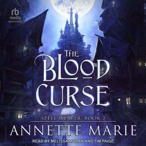 The Blood Curse, Annette Marie