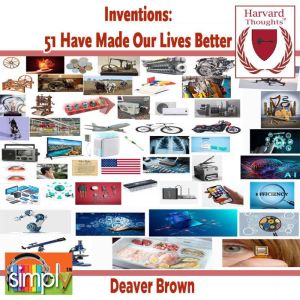 Inventions: 51 Have Made Our Lives Better