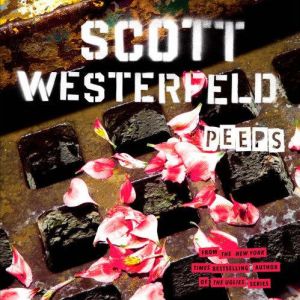 Peeps, Scott Westerfeld