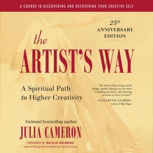 The Artist's Way: 25th Anniversary Edition, Julia Cameron