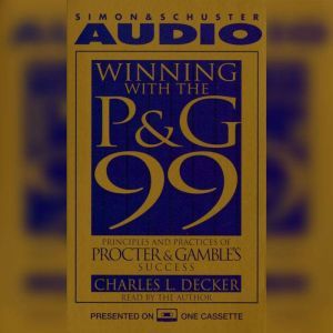 Winning With the PG 99, Charles L. Decker
