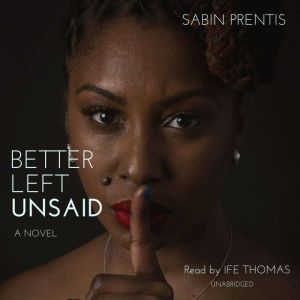 Better Left Unsaid, Sabin Prentis